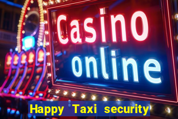 Happy Taxi security password road road 96